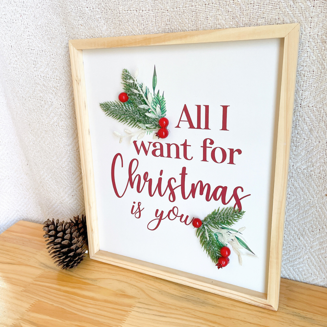 All I Want for Christmas Sign